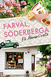 Farväl Söderberga av Eli Åhman Owetz